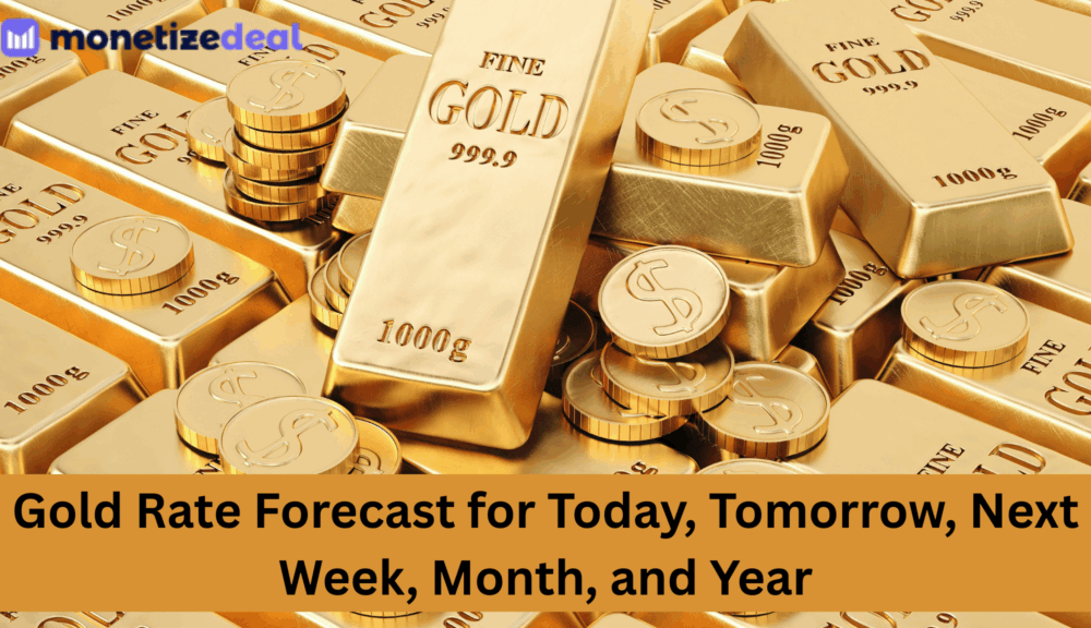 How to Know the Gold Rate for Tomorrow - Monetizedeal Blog