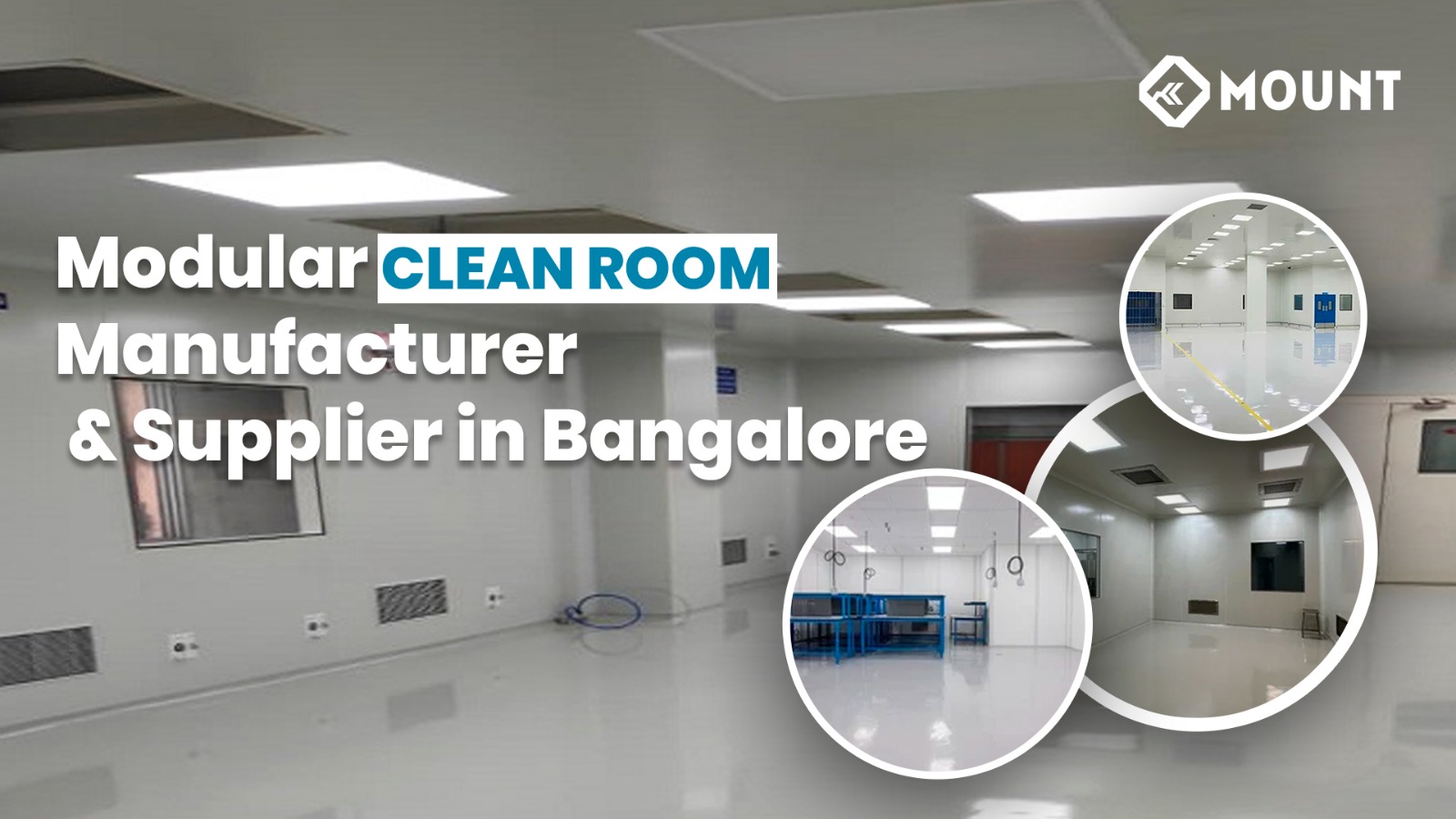 Leading Modular Clean Room Manufacturer & Supplier in Bangalore: Complete Solutions Guide
