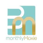 Monthly Moxie