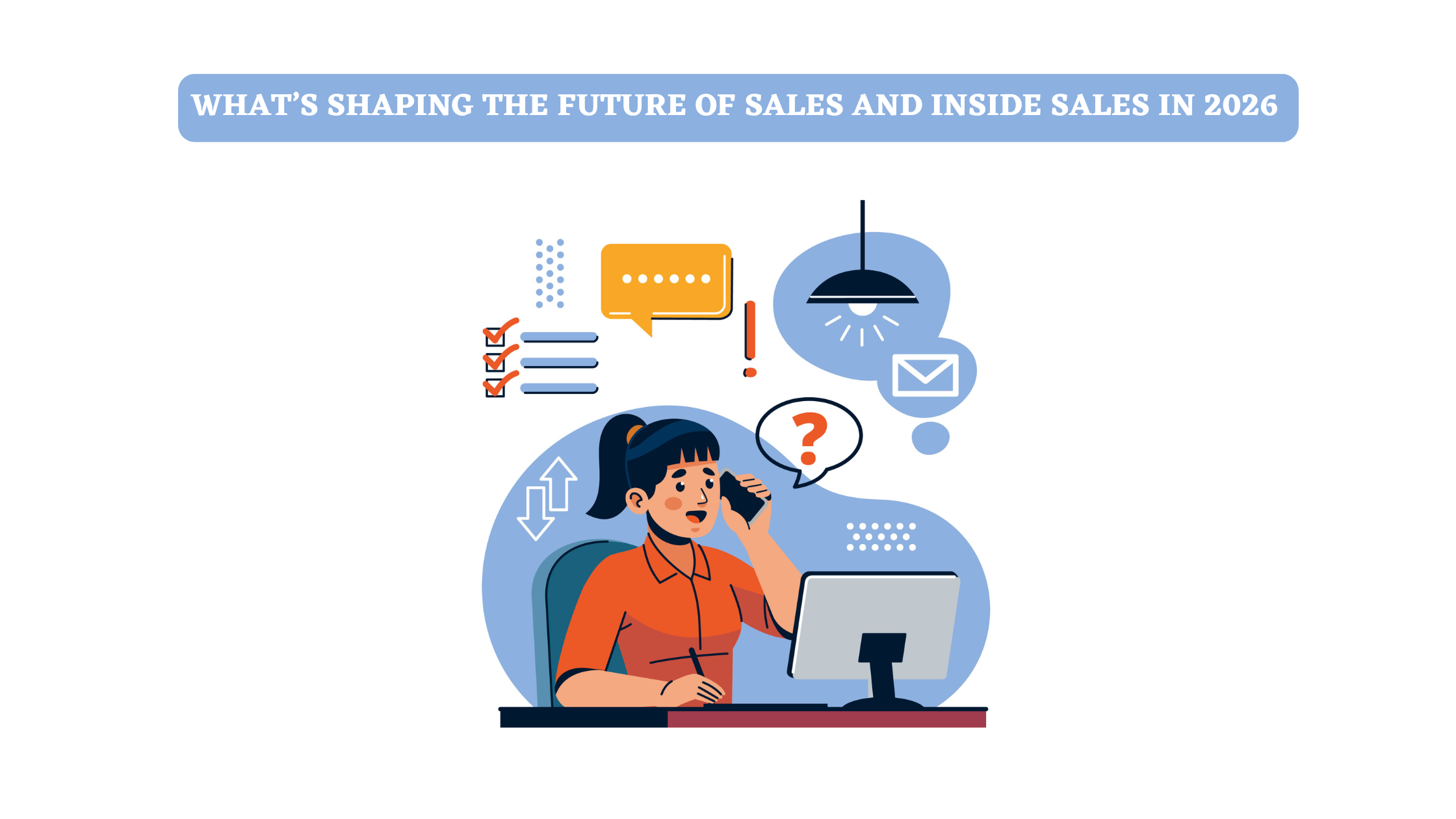 What’s Shaping the Future of Sales and Inside Sales in 2026