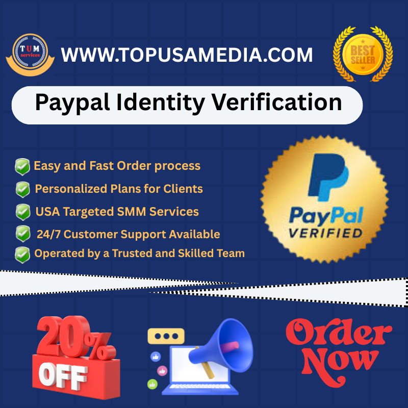 Paypal Identity Verification - – Safe & Reliable