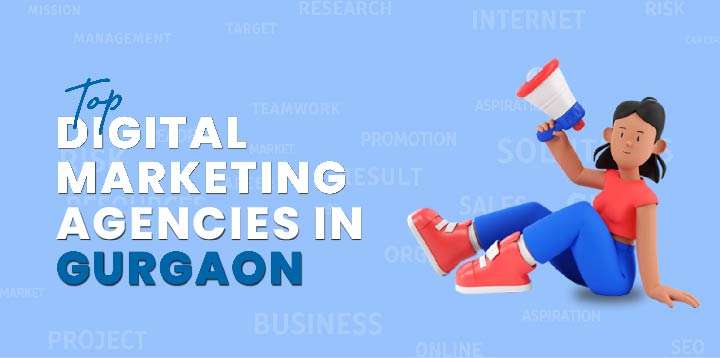 Best Top 10 Digital Marketing Companies in Gurgaon