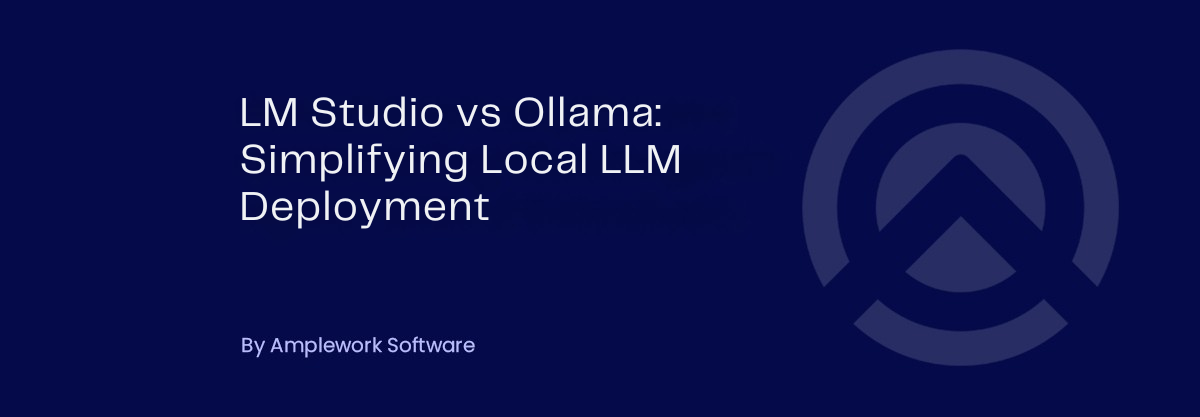 LM Studio vs Ollama: Which Is the Best for Local LLM Deployment?