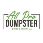 All Pro Dumpster Rental and Hauling LLC