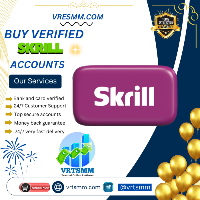 Buy Verified Skrill Accounts - vrtsmm.com