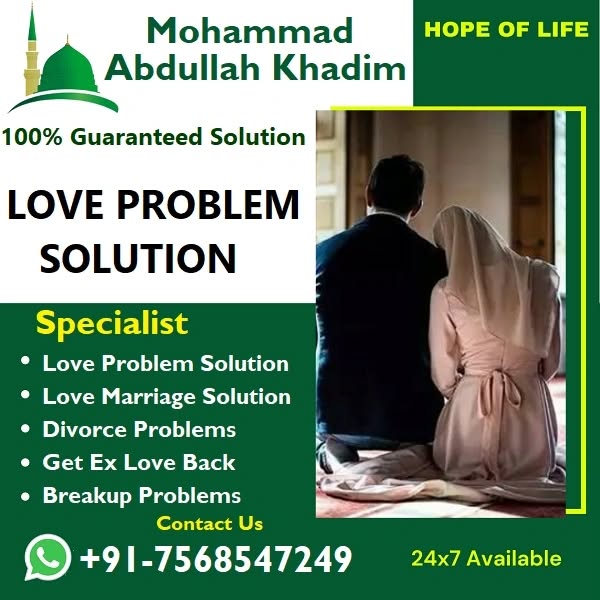 Ex-Love Problem Solution in USA, UK - Abdullah khadhim