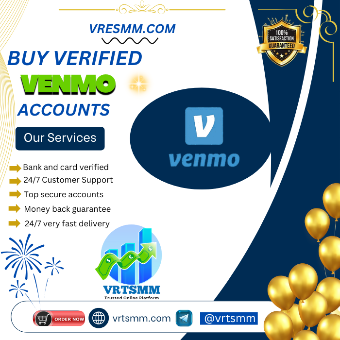Buy Verified Venmo Accounts - vrtsmm.com