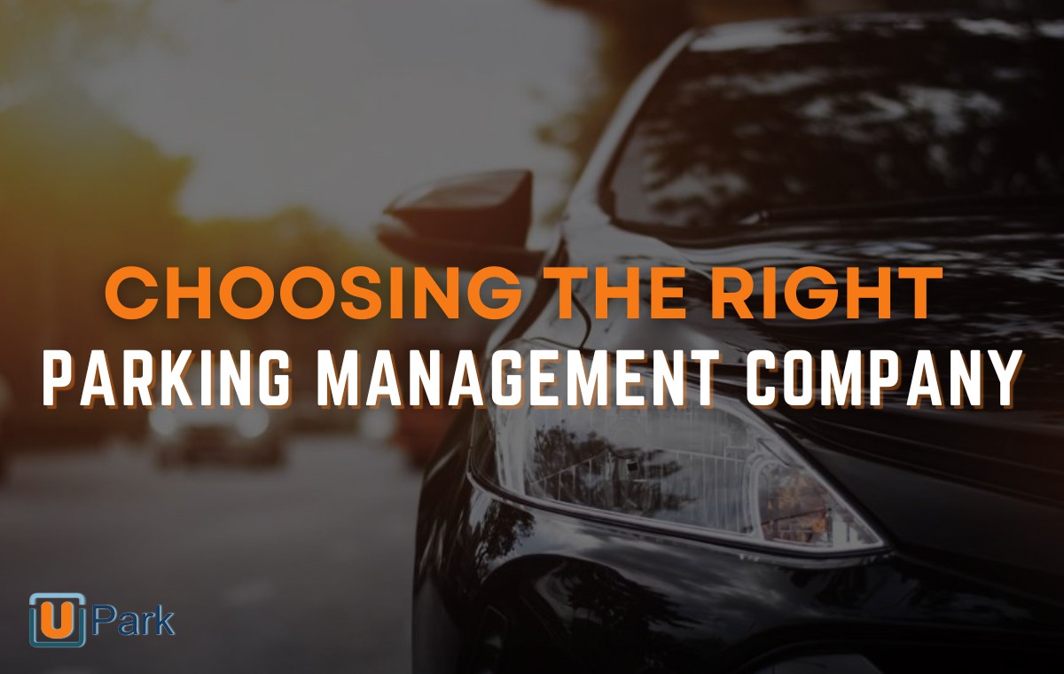 Tips When Looking for The Right Parking Management Company
