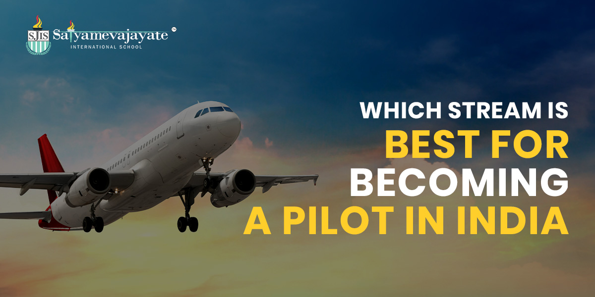 Which Stream is Best for Becoming a Pilot in India