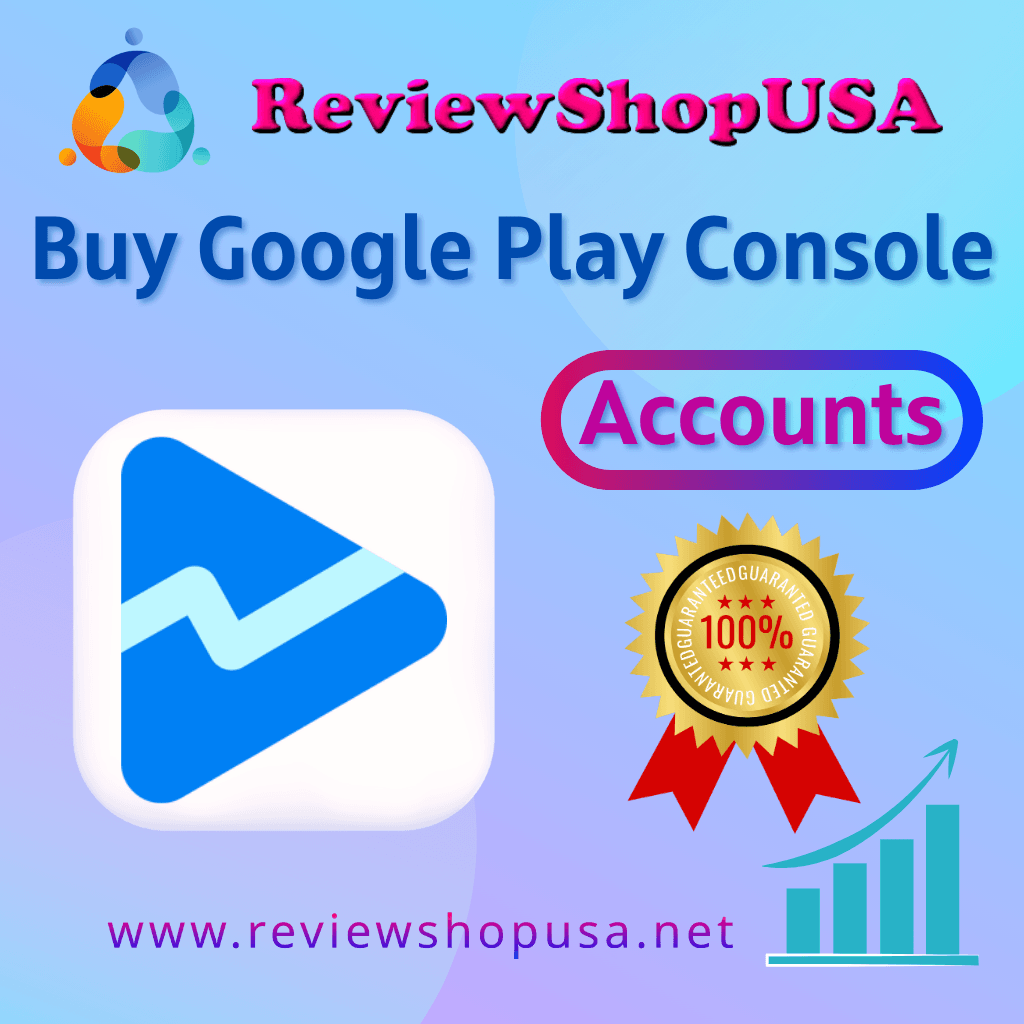 Buy Google Play Console Account - 100% Verified Account