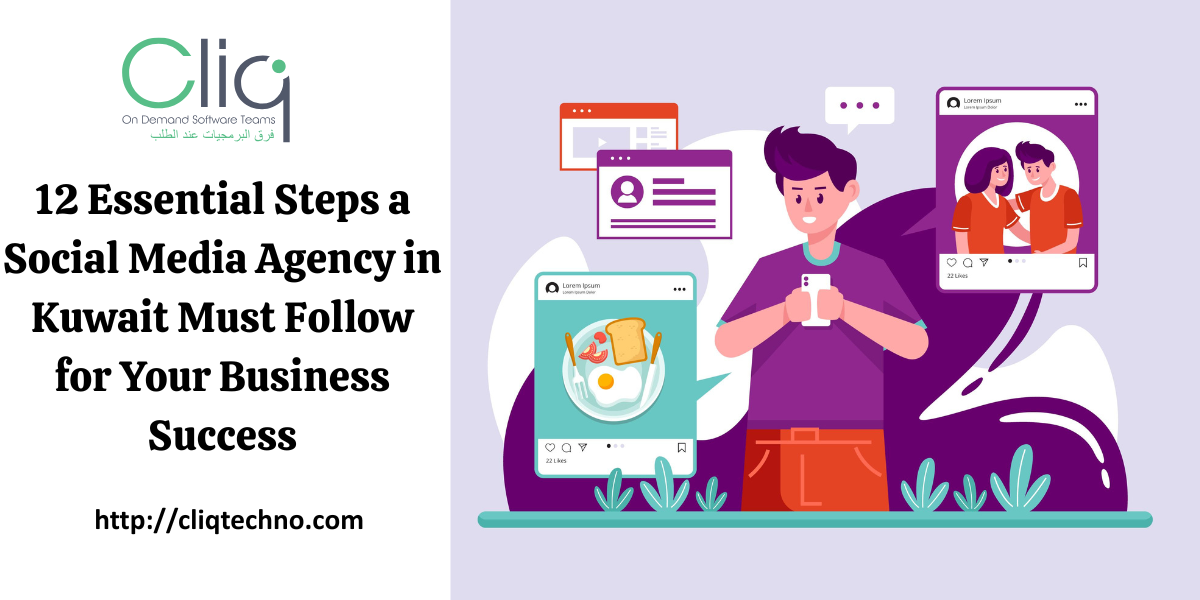 Essential Steps For Social Media Marketing Success In Kuwait | CliqTechno