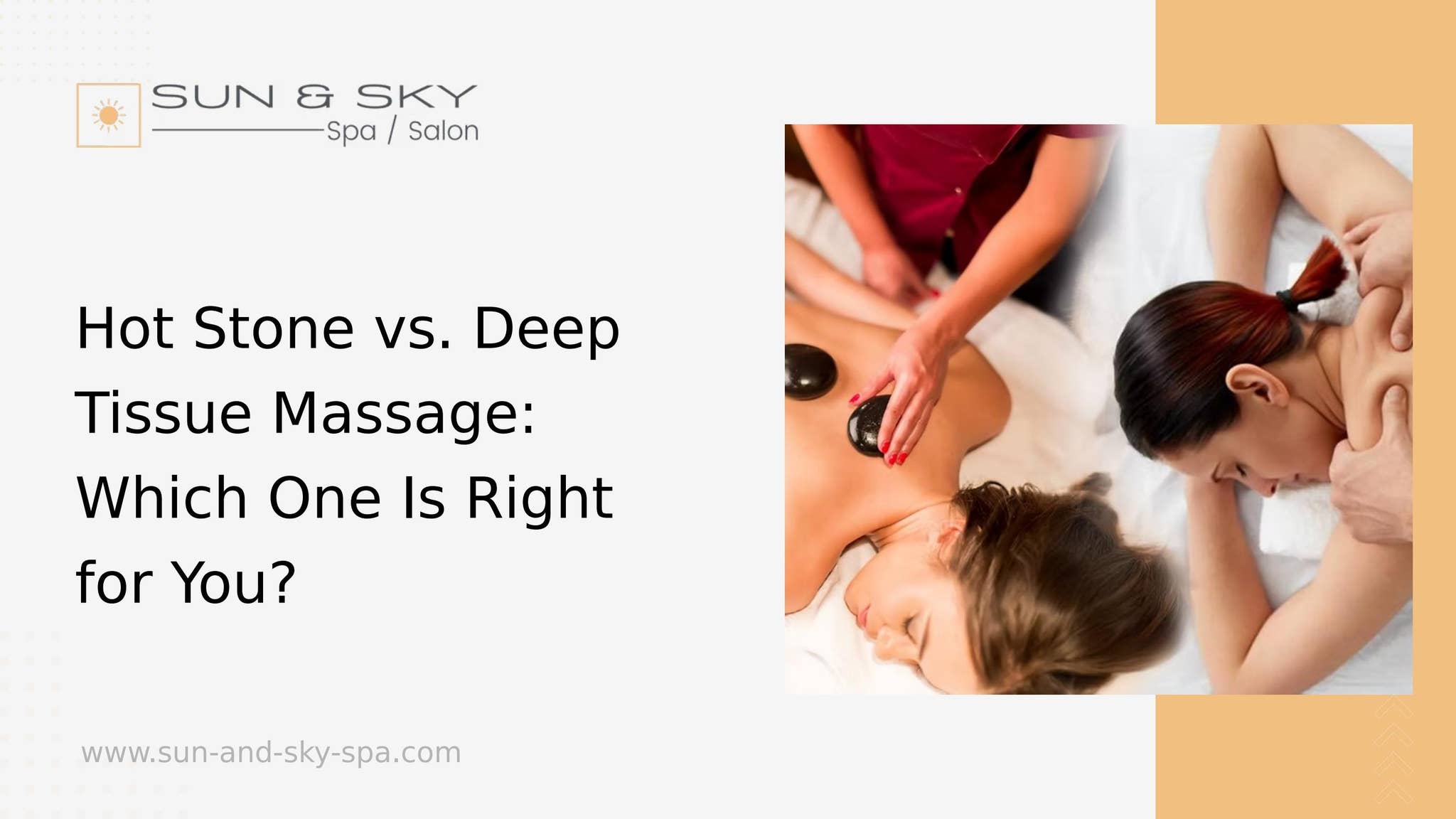 Hot Stone vs. Deep Tissue Massage Which One Is Right for You by Sun Sky Spa Salon - Issuu