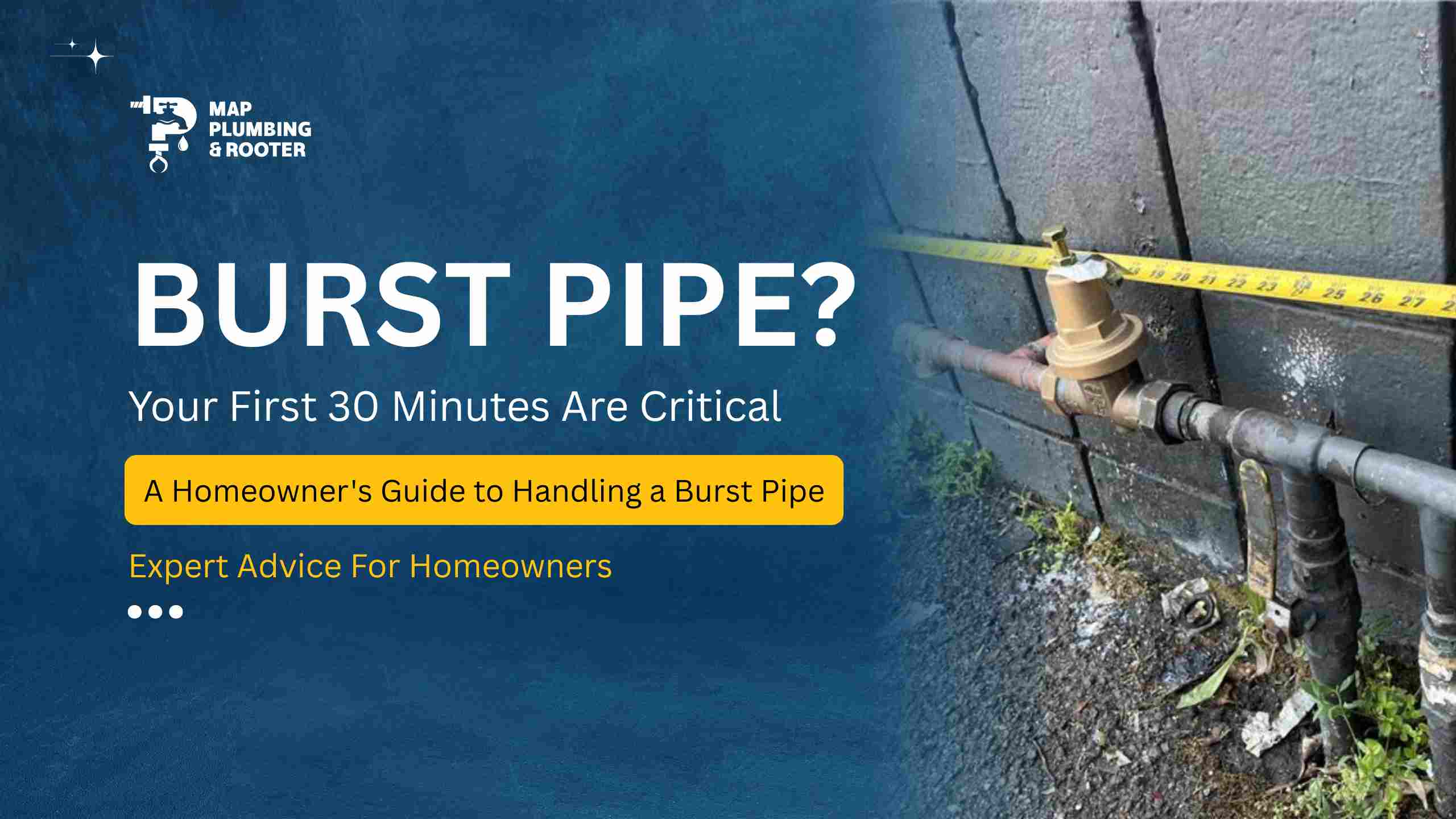 What to Do in a Burst Pipe Emergency | Step-by-Step Guide