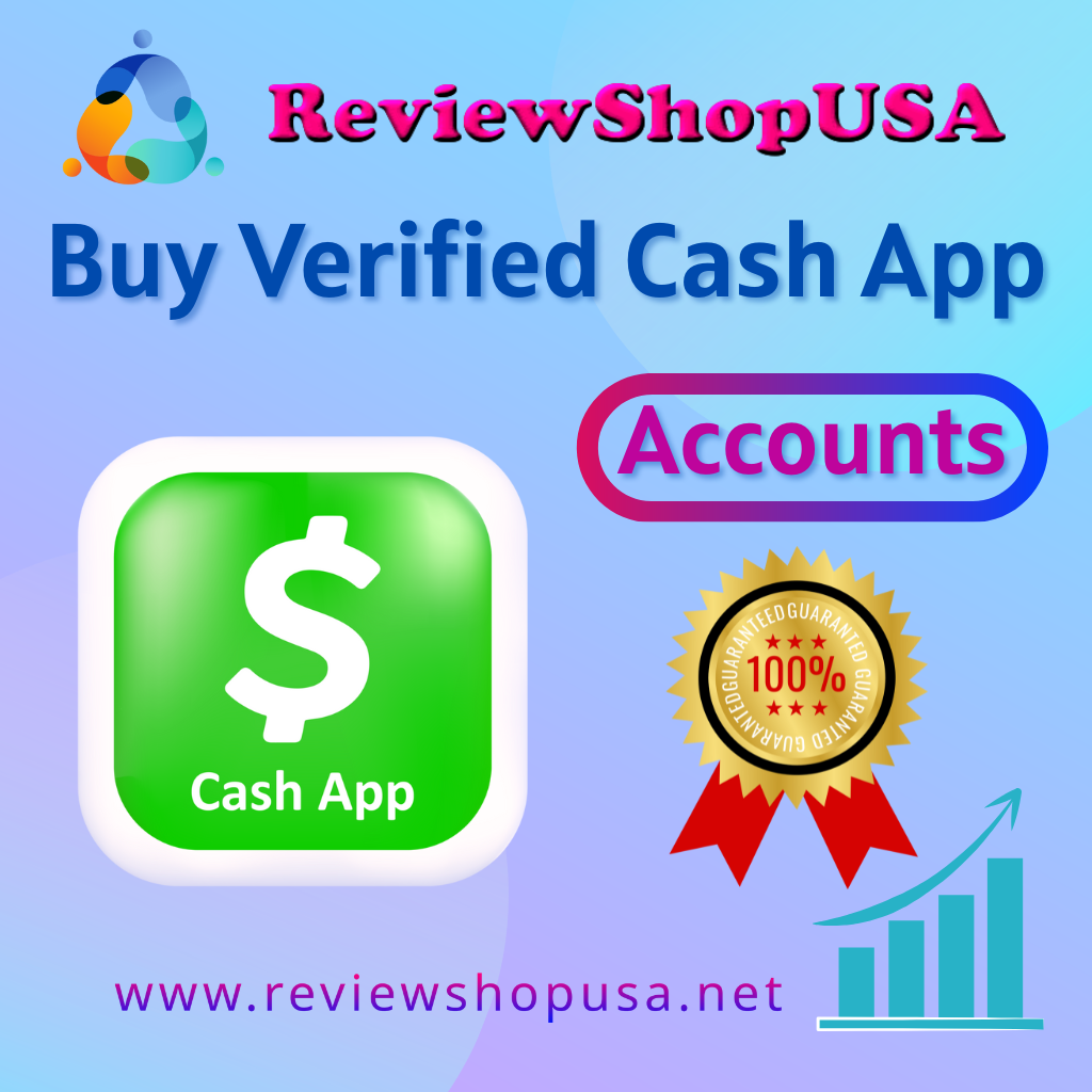 Buy Verified Cash App Accounts - 100% Best BTC Enabled