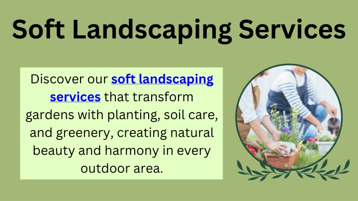 PPT - Soft Landscaping Services PowerPoint Presentation, free download - ID:14573331