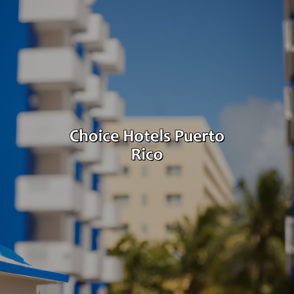 Choice Hotels Puerto Rico - KTJ Krug
