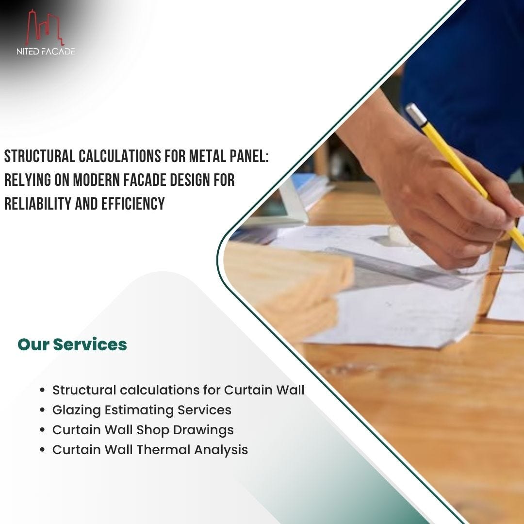 Structural Calculations for Metal Panel: Relying on Modern Facade Design for Reliability and Efficiency | by United Facade | Nov, 2025 | Medium