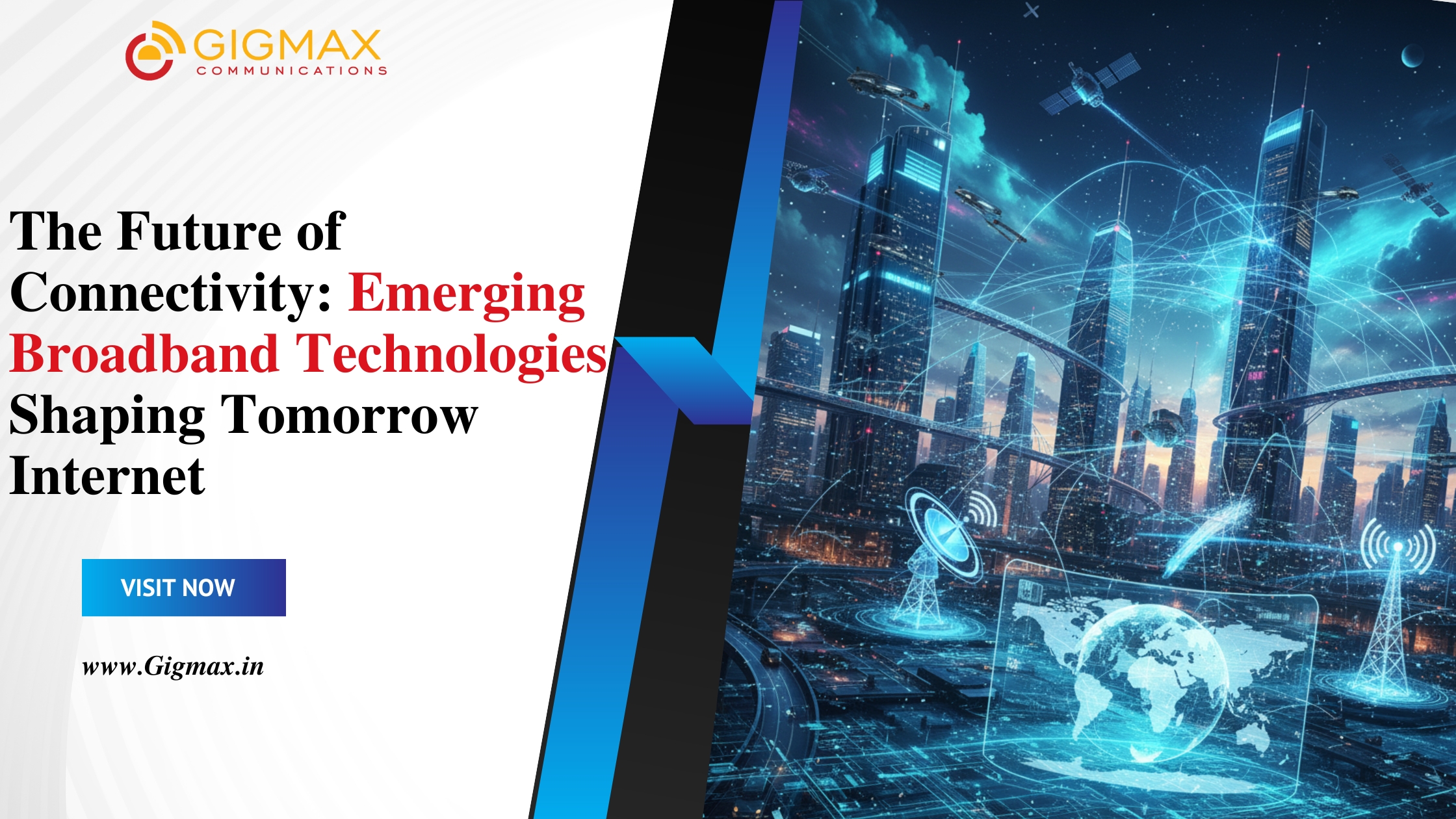 The Future of Connectivity Emerging Broadband Technologies