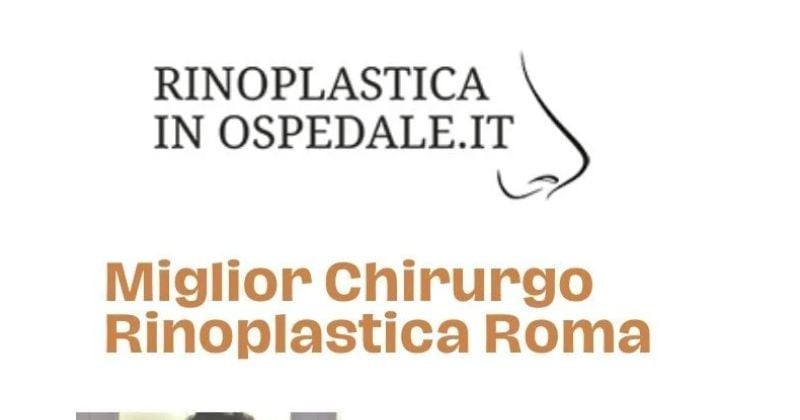Miglior Chirurgo Rinoplastica Roma