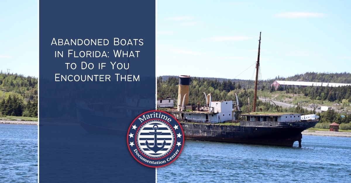Report Abandoned Vessel in Florida - Abandoned Vessel Laws