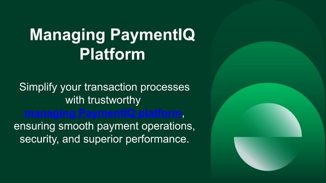 Managing PaymentIQ Platform.pptx