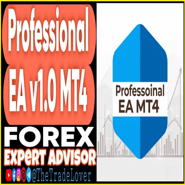 Professional EA v1.0 MT4 + Presets (Works on Build 1443+) | Forex Robot | MT4 Expert Advisor - The Trade Lovers