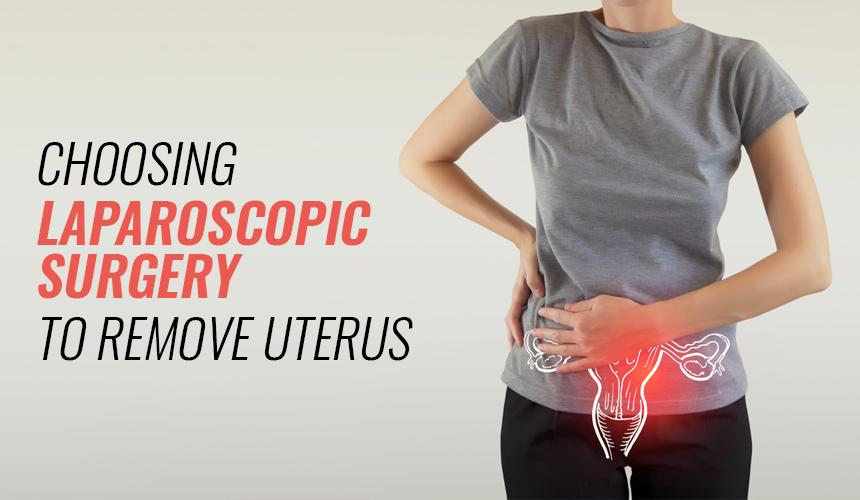 Laparoscopic Surgery to Remove Uterus in Bangalore | World of Urology