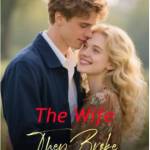 The Wife They Broke