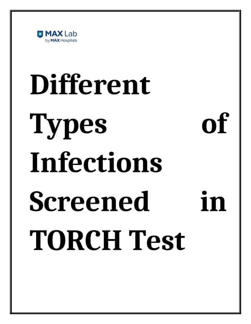 Different Types of Infections Screened in TORCH Test | DOCX