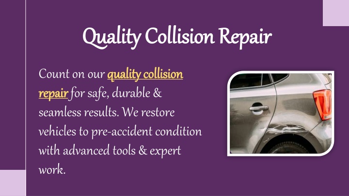 PPT - Quality Collision Repair PowerPoint Presentation, free download - ID:14672259