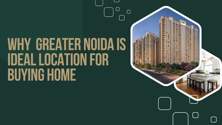 Greater Noida: The Perfect Destination for Your Dream Home - JustPaste.it