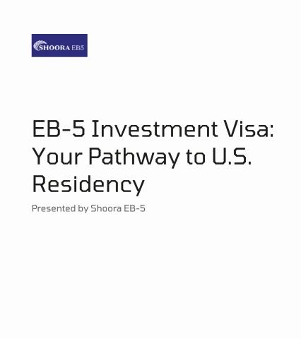 EB5 Investment Visa: Your Path to American Permanent Residency