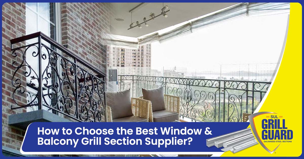 How to Choose the Best Window and Balcony Grill Section Supplier in Kolkata?