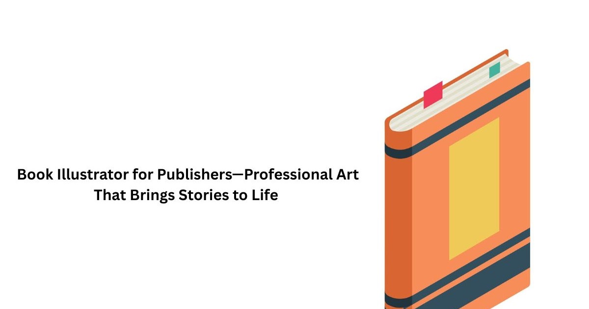 Book Illustrator for Publishers—Professional Art That Brings Stories to Life