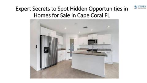 Expert Secrets to Spot Hidden Opportunities in Homes for Sale in Cape Coral FL