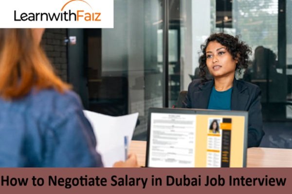 How to Negotiate Salary in Dubai Job Interview - Learnwithfaiz