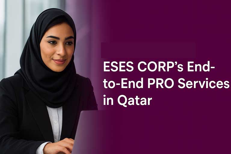 PRO Services in Qatar | End-to-End Business Support by ESES