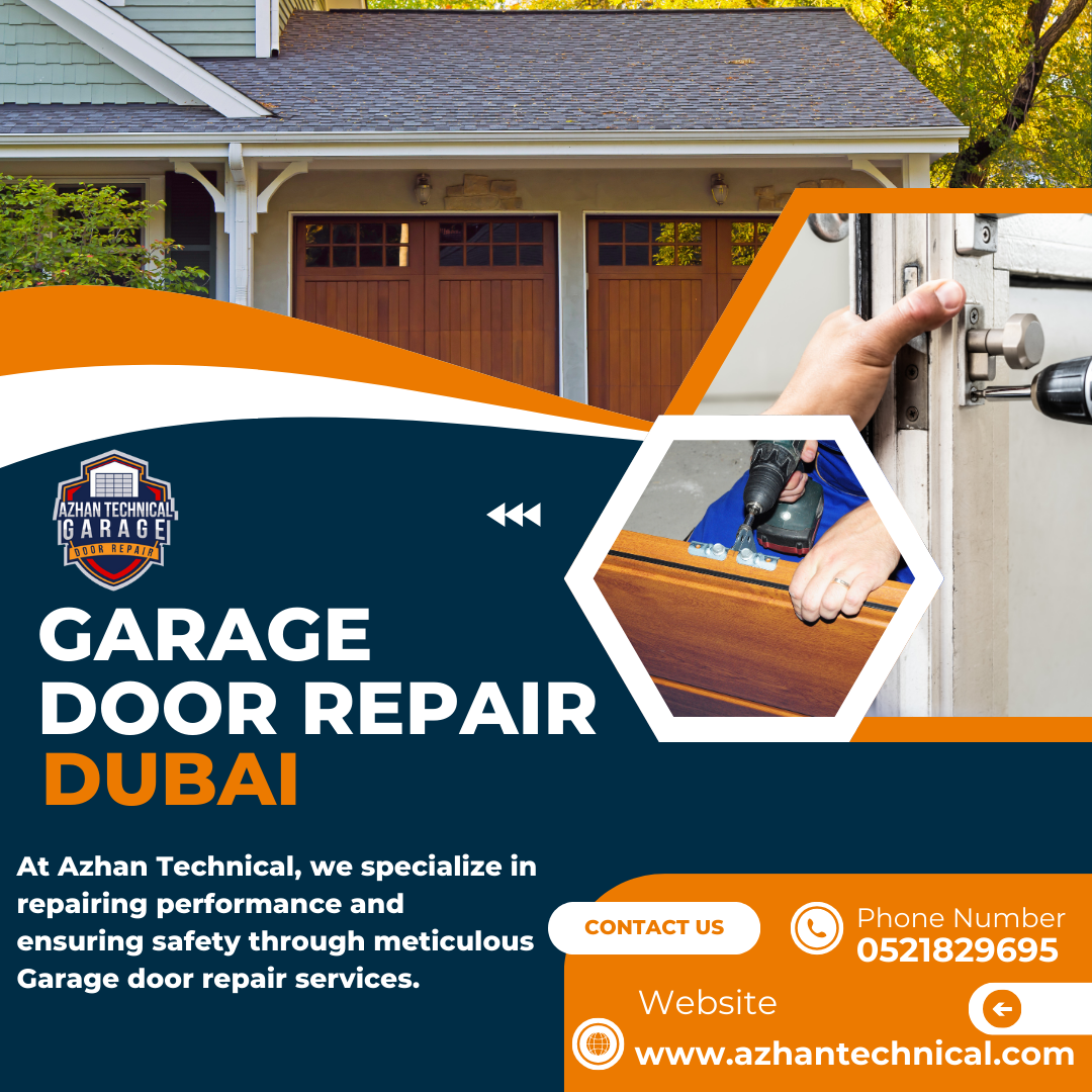 Garage Door Repair Dubai: Get Quick Services in 2025