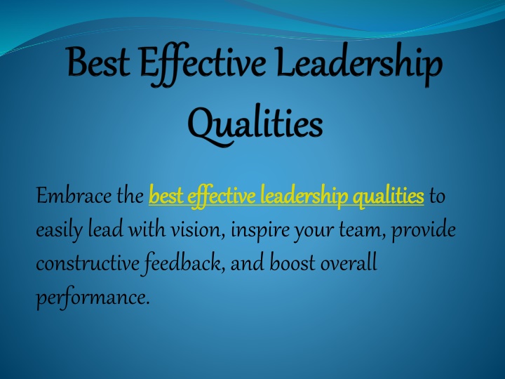 PPT - Best Effective Leadership Qualities PowerPoint Presentation, free download - ID:14717638