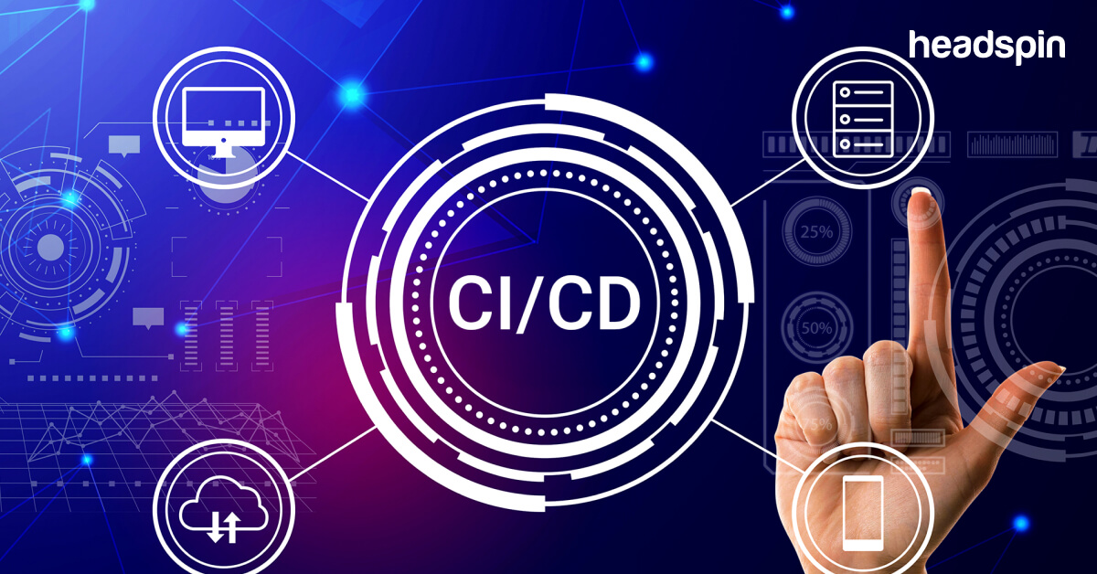 How CI/CD & Automated Mobile Testing Speed Up App Delivery