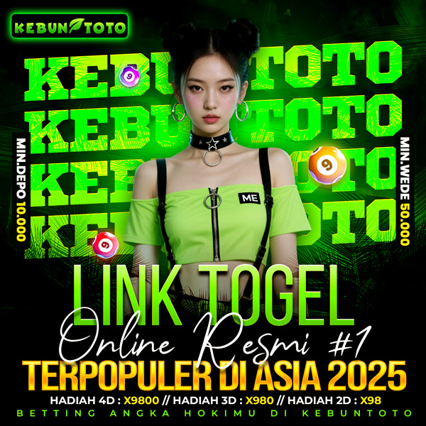 KEBUNTOTO > Link Togel Online Resmi #1 Terpopuler Di Asia 2025