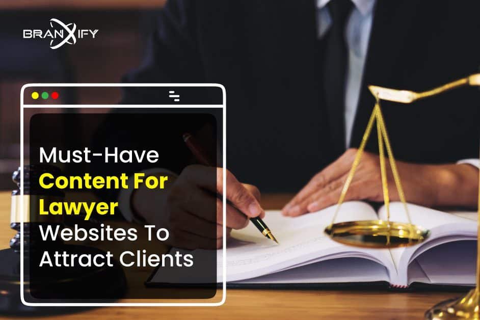 06 Must-Have Content for Lawyer Websites to Attract Clients
