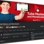 Tube Mastery Monetization