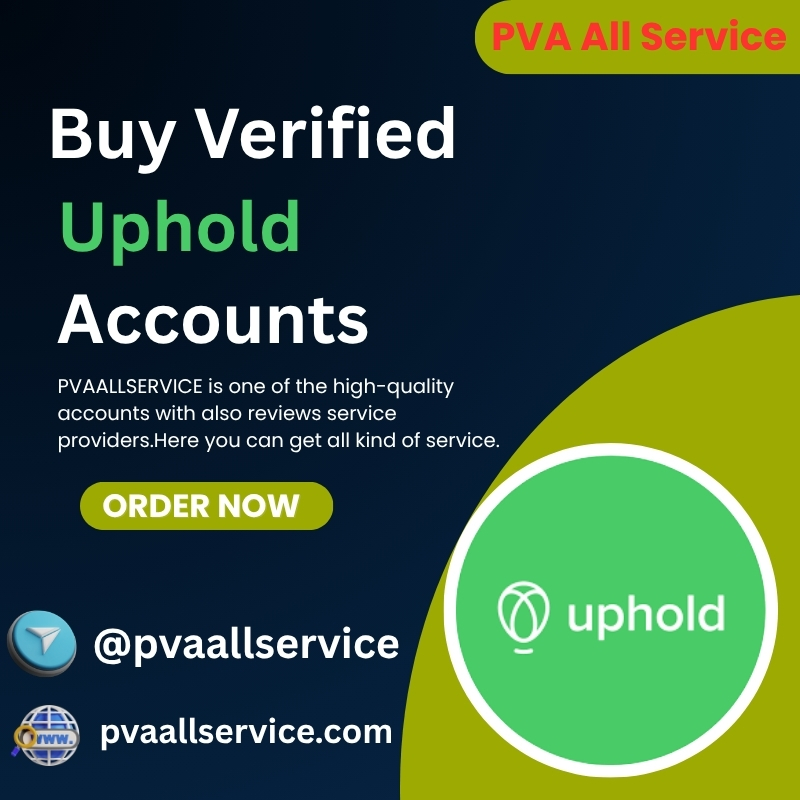 Buy Verified Uphold Accounts - PVA All Service
