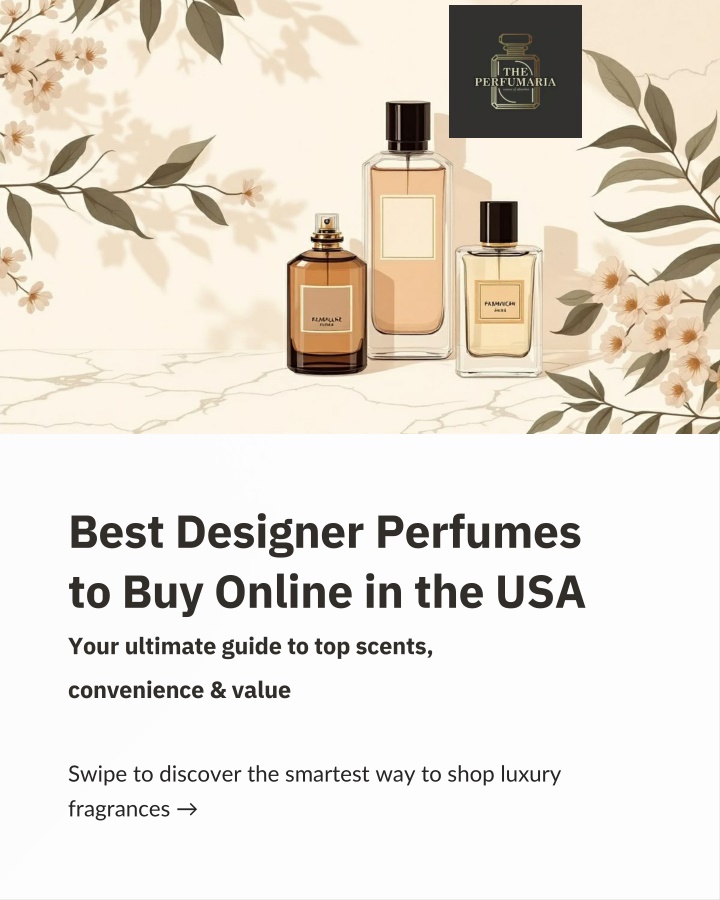PPT - Best Designer Perfumes to Buy Online in the USA PowerPoint Presentation - ID:14746542