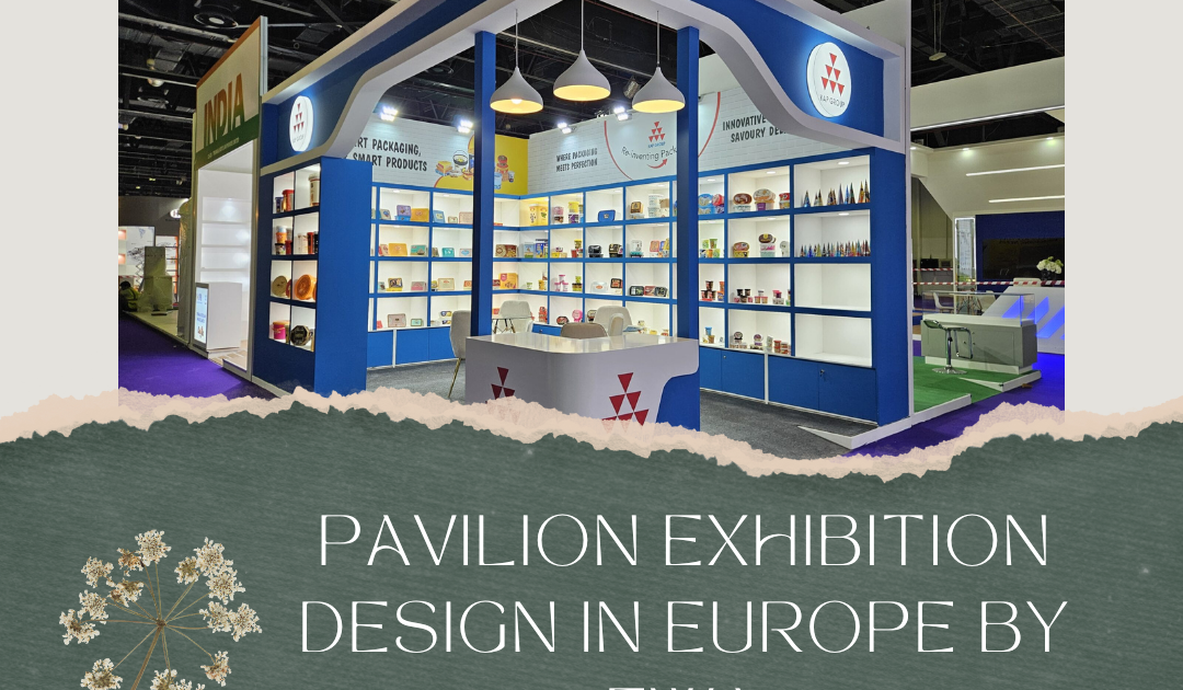 How to Design a Pavilion Booth That Works for Multi-Country European Tours