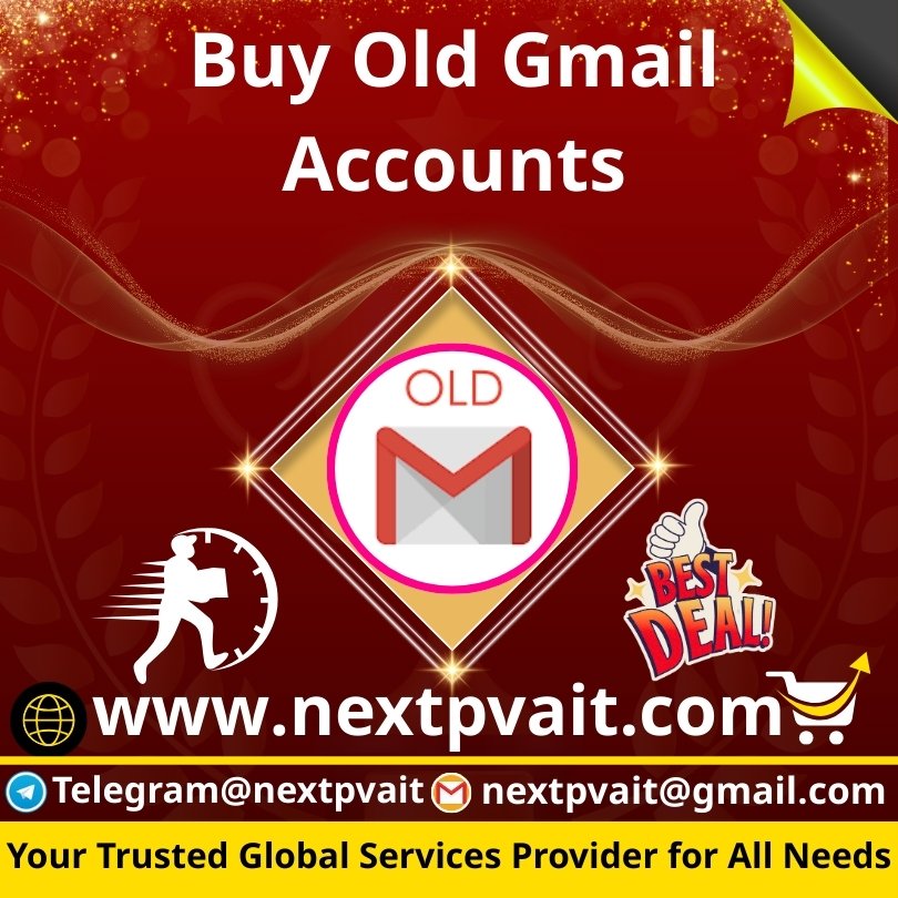 Buy Old Gmail Accounts - Next PVA IT