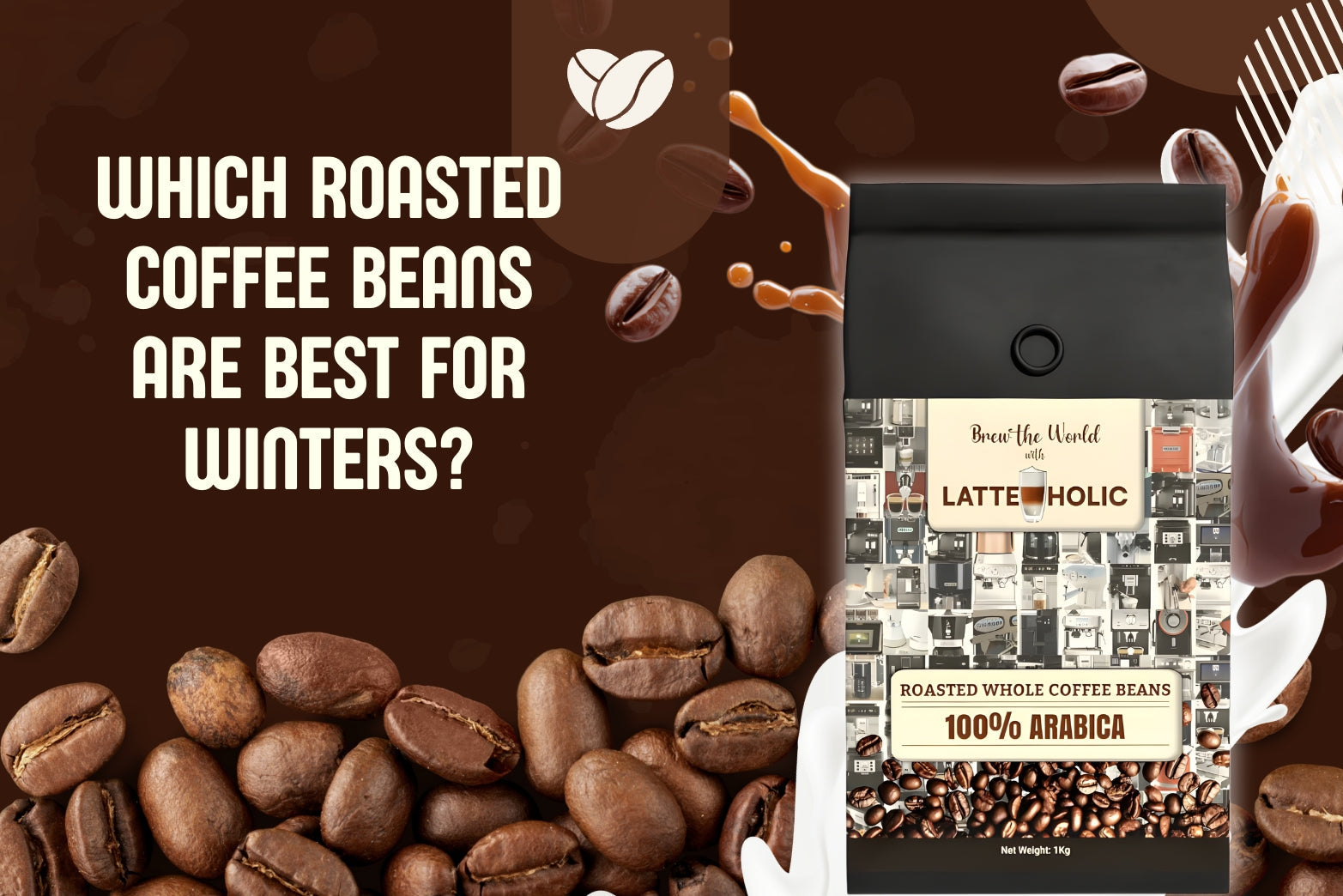 Buy Best Roasted Coffee Beans for Cold Weather – Latteholic