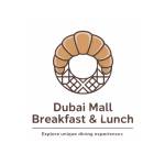 Breakfast and Lunch at Dubai Mall