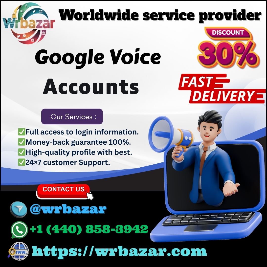 Google Voice Accounts - 100% Best Quality Service Provider